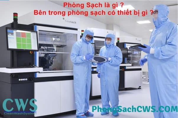 Dịch vụ thiết Kế Phòng Sạch Chuyên Nghiệp: Giải Pháp Tối Ưu cho Mọi Ngành Công Nghiệp 3 Phòng sạch là gì