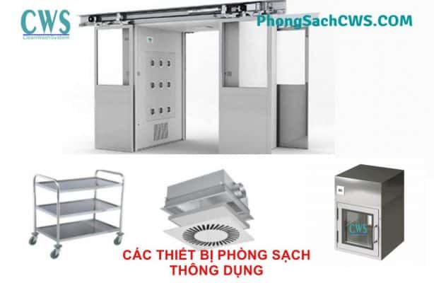 Các thiết bị phòng sạch phổ biến