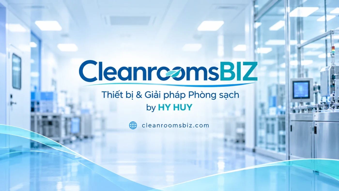 CleanroomsBIZ – Thông báo cập nhật thương hiệu và website 3 CleanroomsBIZ thiết bị giải pháp phòng sạch by HY HUY