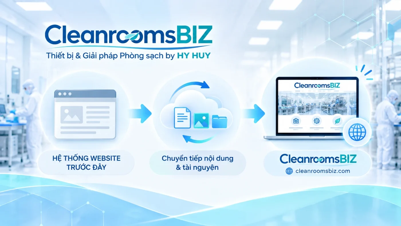 CleanroomsBIZ – Thông báo cập nhật thương hiệu và website 2 Cập nhật hệ thống website sang CleanroomsBIZ